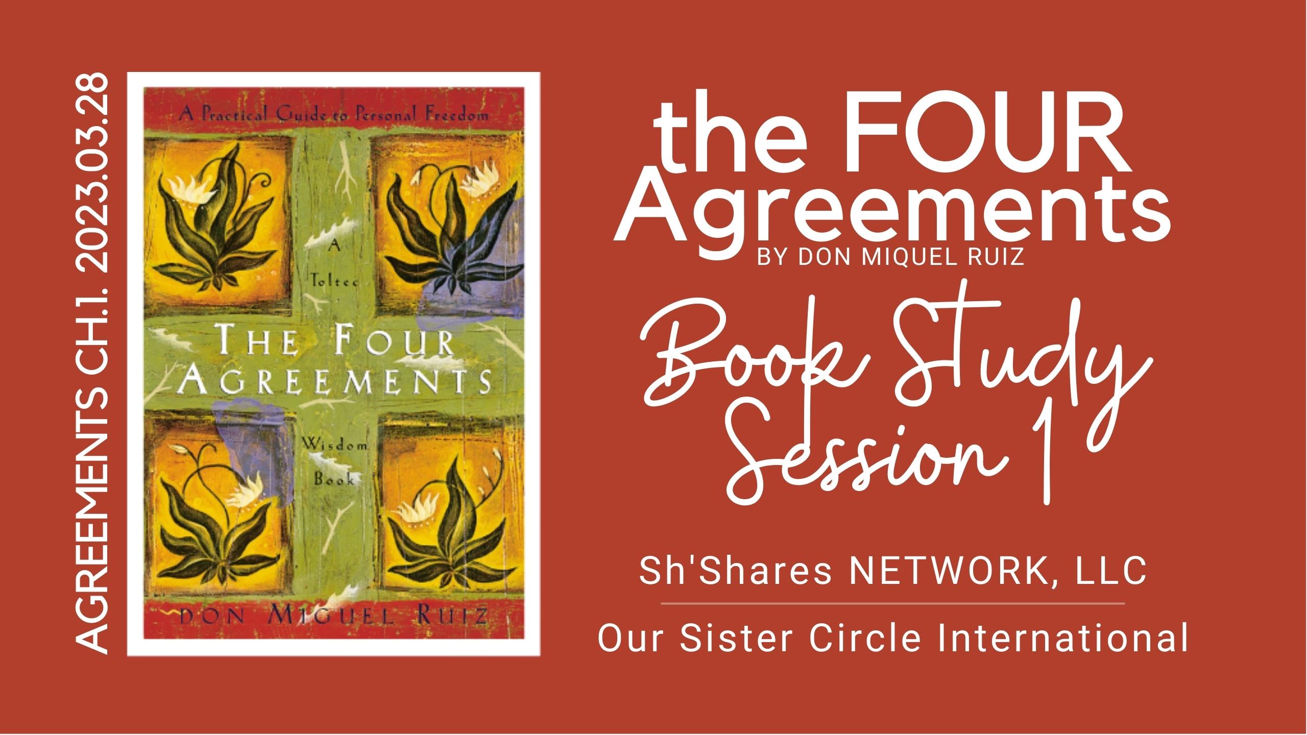 The Four Agreements Session 1 Sh'Shares NETWORK